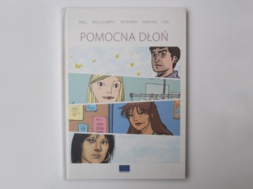 Pomocna dłoń / komiks młodzieżowy