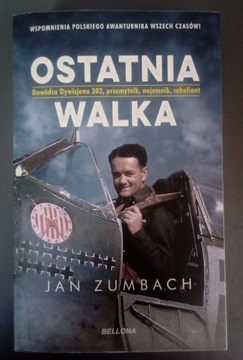 Ostatnia walka - Jan Zumbach