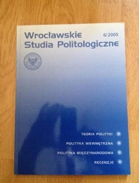 Wrocławskie Studia Politologiczne 6/2005