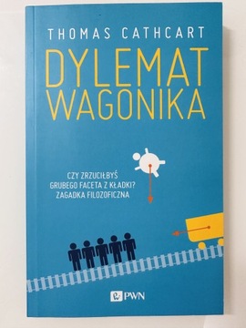 Dylemat wagonika - Thomas Cathcart