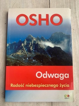 Osho Odwaga Radość niebezpiecznego życia