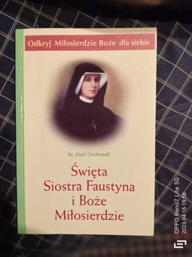 "Święta Siostra Faustyna i Boże Miłosierdzie"