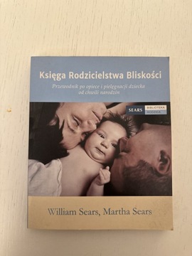 W. M. Sears - księga rodzicielstwa bliskości