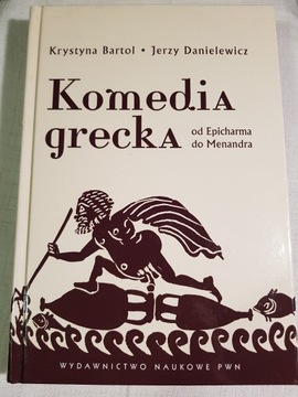 Komedia Grecka od Epicharma do Menandra - Bartol