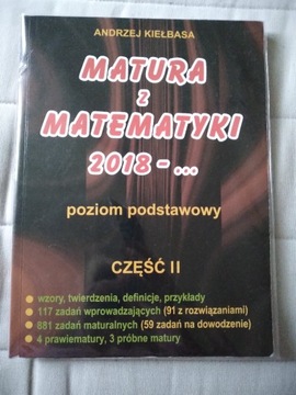 Matura z matematyki A. Kiełbasa PP część II