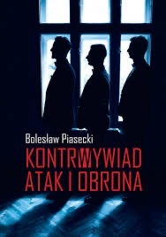 Kontrwywiad Atak i obrona Bolesław Piasecki