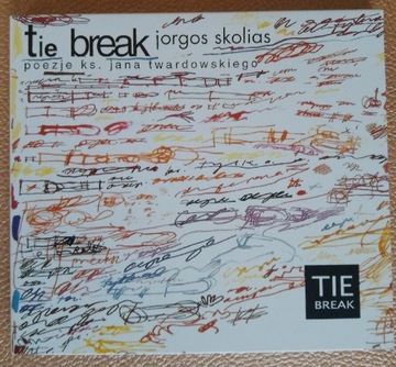 Tie Break/Jorgos Skolias - poezje ks. Jana CD