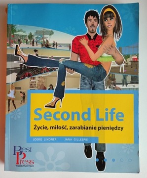 Second Life Życie miłość  zarabianie pieniędzy