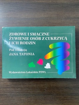 Zdrowe i smaczne żywienie osób z cukrzycą