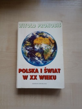 Witold Pronobis "Polska i świat w XX wieku"