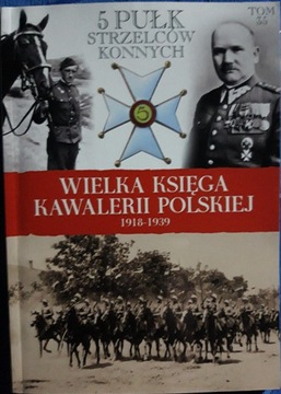 Wielka Księga Kawalerii Polskiej Tom 35