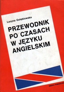 Przewodnik po czasach w języku angielskim