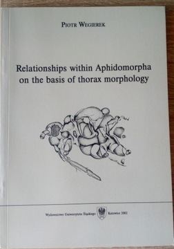 Relationships within Aphidomorpha...Piotr Wegierek