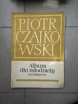 Piotr Czajkowski Album dla młodzieży na fortepian 