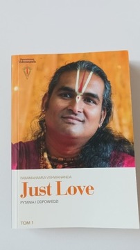 JUST LOVE TOM 1. PARAMAHAMSA VISHWANANDA