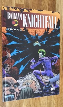 BATMAN KNIGHTFALL TOM 1 - PROLOG - OD 1ZŁ BCM 