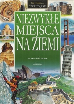 Niezwykłe miejsca na Ziemi