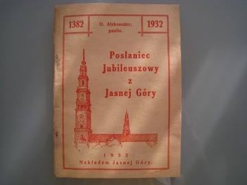 POSŁANIEC JUBILEUSZOWY Z JASNEJ GÓRY 1932