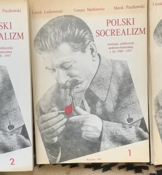 Polski socrealizm Paczkowski Markiewicz 1-3 tomy