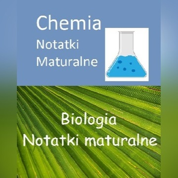Matura z biologii chemii notatki chemia biologia 