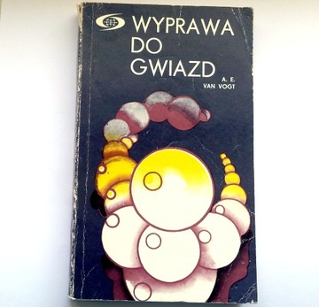 WYPRAWA DO GWIAZD A. E. van Vogt