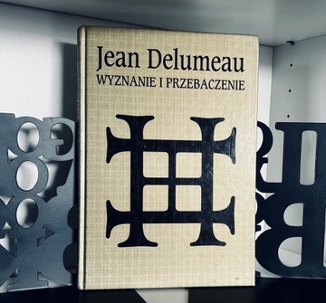 Jean Delameu, Wyznanie i przebaczenie