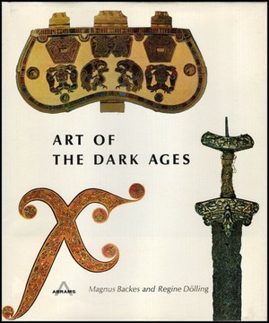Art of the Dark Ages - Sztuka Ciemnych Wieków