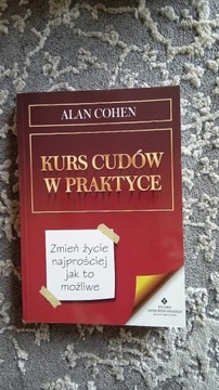 Kurs cudów w praktyce Alan Cohen