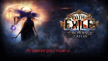 70 exalted orb ! ritual sc ! tania paczka ! 