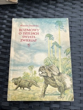 ROZMOWY O DZIEJACH ŚWIATA ZWIERZĄT WANDA STĘŚLICKA