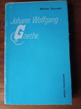 Marian Szyrocki – Johann Wolfgang Goethe