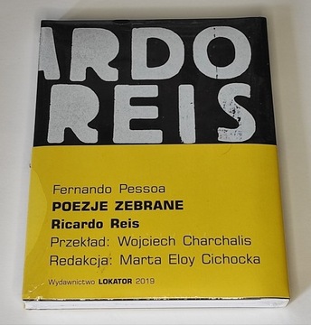 Poezje zebrane. Ricardo Reis. Fernando Pessoa 