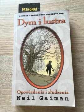 A.Sapkowski przedstawia Dym i lustra Neil Gaiman 