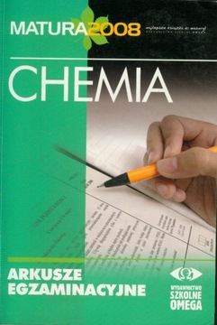 CHEMIA ARKUSZE EGZAMINACYJNE MATURA 2008 OMEGA 