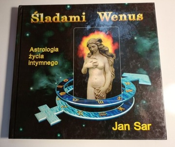 Astrologia ,,Śladami Wenus" Jan Sar Skąpski