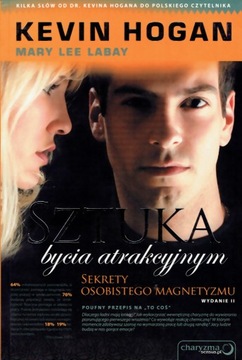 Sztuka bycia atrakcyjnym - Kevin Hogan, Mary Laby