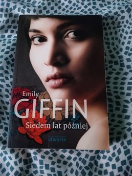 Emily Giffin "Siedem lat później" 