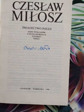 Czesław Miłosz- Świadectwo poezji. AUTOGRAF