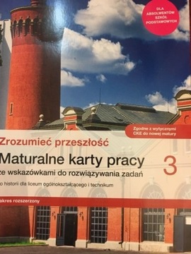 Zrozumieć przeszłość. Maturalne karty pracy 3 rozs