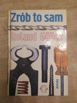 Zrób to sam Roland Goock PRL książka 