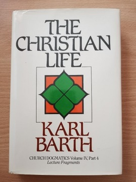 The Christian Life - Karl Barth