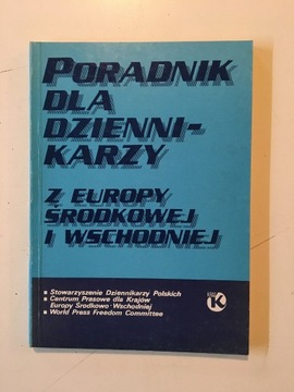 PORADNIK DLA DZIENNIKARZY Z EUROPY ŚRODKOWEJ