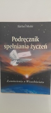 "Podręcznik spełniania życzeń." Barber Mohr