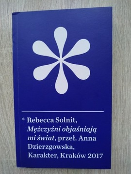 Mężczyźni objaśniają mi świat Solnit Rebecca