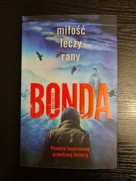 BONDA Miłość leczy rany