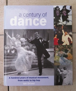 Century of Dance Wiek tanca I.Driver