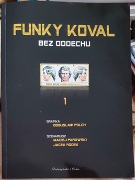 Funky Koval: Bez oddechu