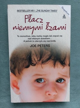 Płacz niemymi łzami Joe Peters