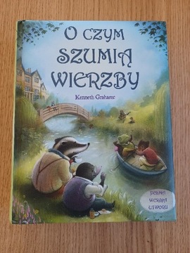 O czym szumią wierzby