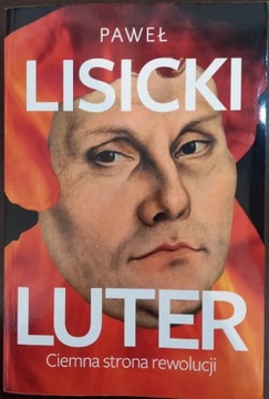 Luter ciemna strona rewolucji, Paweł Lisicki